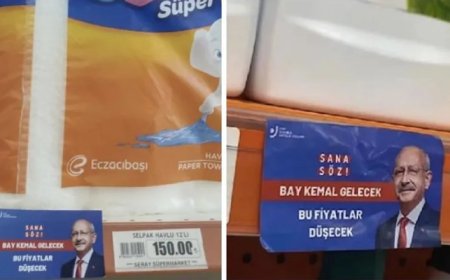 MARKET RAFLARINDA BU KEZ KILIÇDAROĞLU ETİKETLERİ: SANA SÖZ, BU FİYATLAR DÜŞECEK
