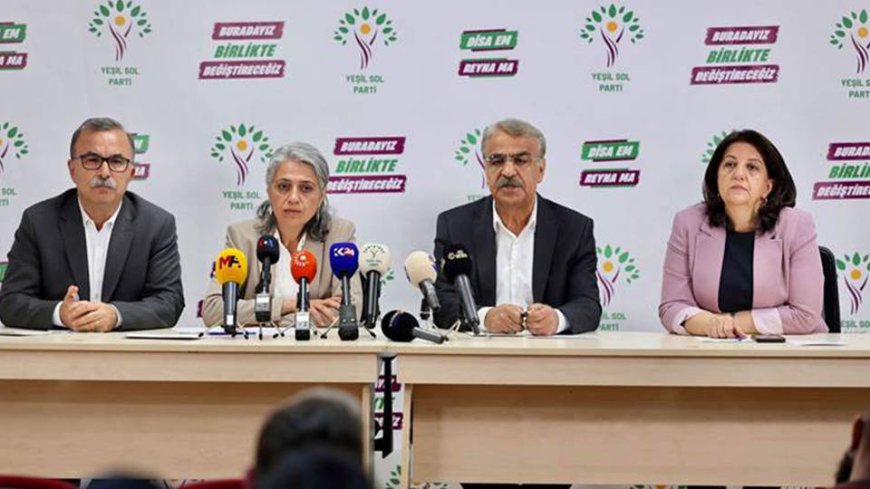 YEŞİL SOL PARTİ, KILIÇDAROĞLU'NA DESTEĞİNİ SÜRDÜRME KARARI ALDI
