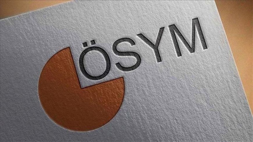ÖSYM'DEN DEPREM BÖLGESİ İÇİN KARAR