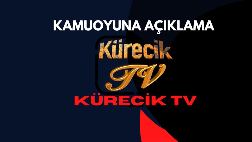 KAMUOYUNA AÇIKLAMA