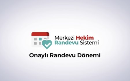 MHRS'DE ONAYLI RANDEVU DÖNEMİ BAŞLADI