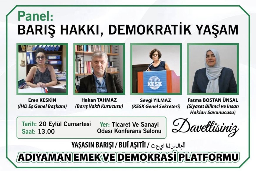 Adıyaman’da Barış ve Demokrasi Buluşması “Barış Hakkı, Demokratik Yaşam” Paneli