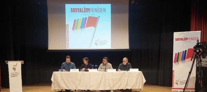 HDK’nin “Sosyalizm Yeniden” Panelinde Kenanoğlu “Sosyalizmi Düşünmek, Geleceği Korumaktır