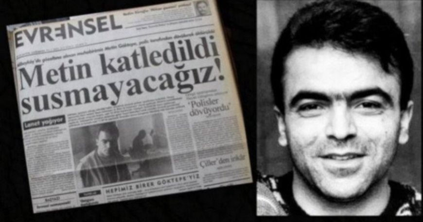 Metin Göktepe’nin Katledilmesinin Üzerinden 30 Yıl Geçti