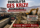 OVAKIŞLA’DA GES TARTIŞMASI BÜYÜYOR: MAHKEME KARARI VE SULAMA KRİZİ GÜNDEMDE