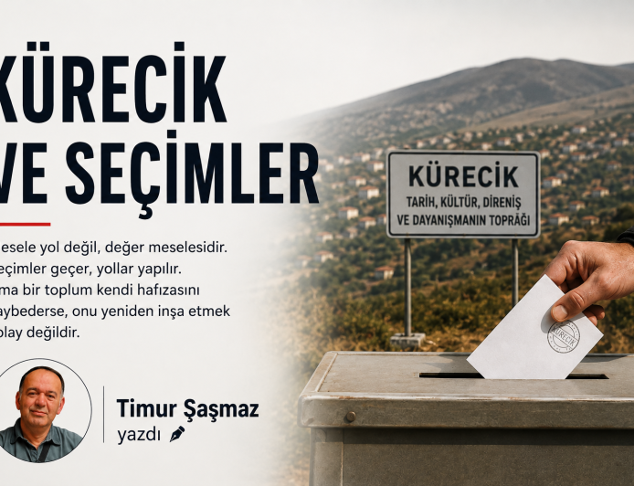 KÜRECİK VE SEÇİMLER