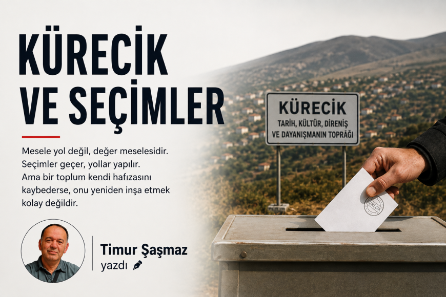 KÜRECİK VE SEÇİMLER