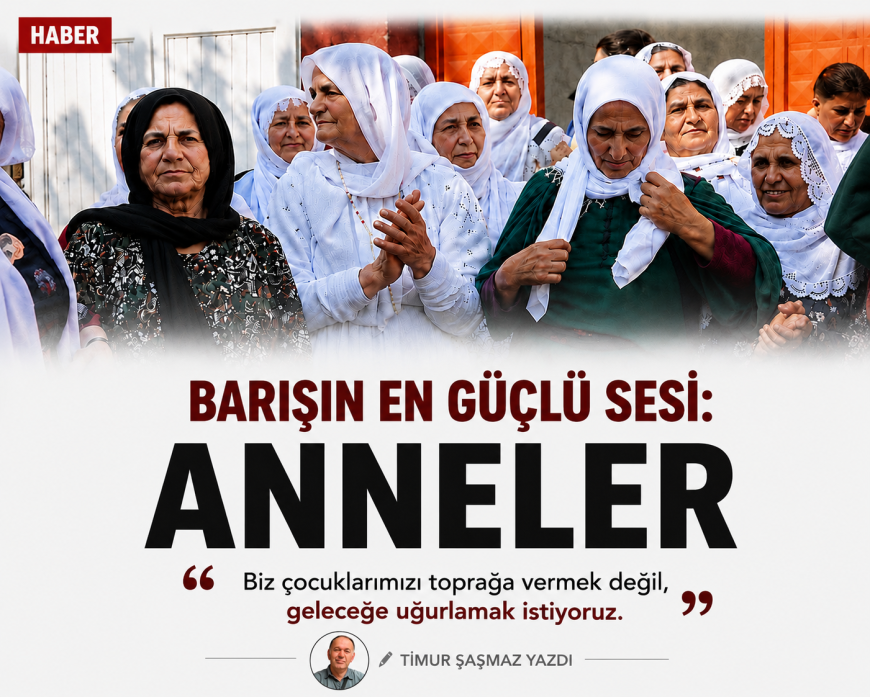 BARIŞIN EN GÜÇLÜ SESİ ANNELER