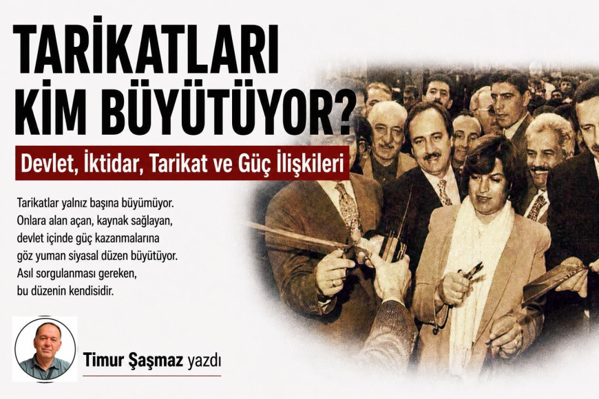 TARİKATLARI KİM BÜYÜTÜYOR?