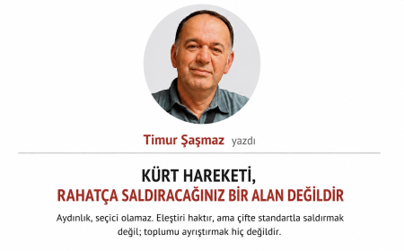 KÜRT HAREKETİ, RAHATÇA SALDIRACAĞINIZ BİR ALAN DEĞİLDİR