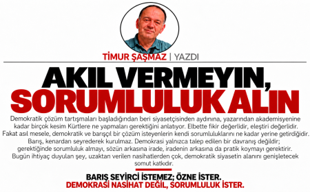 AKIL VERMEYİN, SORUMLULUK ALIN