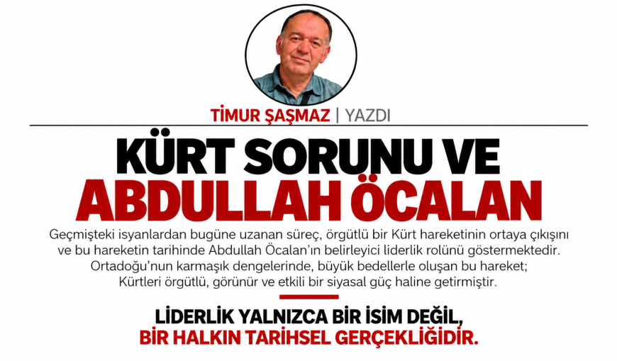 KÜRT SORUNU VE ABDULLAH ÖCALAN