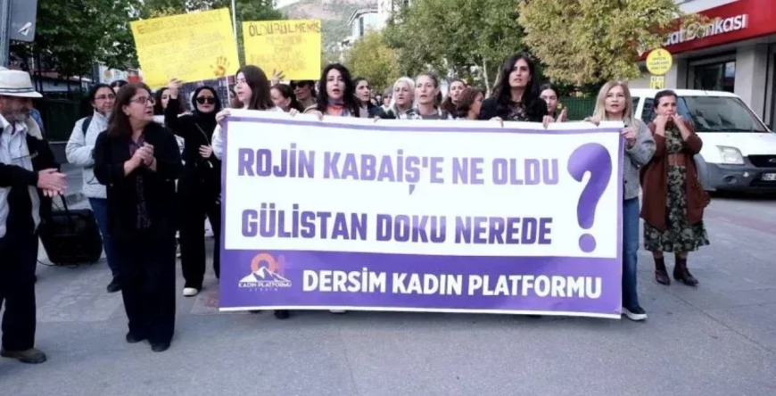 DERSİM KADIN PLATFORMU’NDAN ROJİN KABAİŞ İÇİN ADALET ÇAĞRISI: “GERÇEKLER ORTAYA ÇIKARILSIN, SORUMLULAR YARGILANSIN”