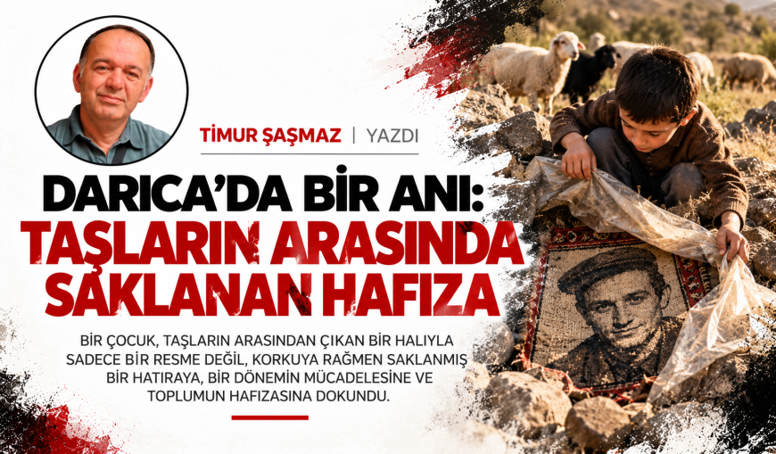 DARICA’DA BİR ANI TAŞLARIN ARASINDA SAKLANAN HAFIZA