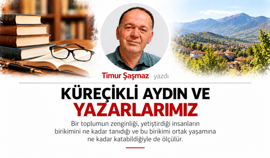 KÜRECİKLİ AYDIN VE YAZARLARIMIZ